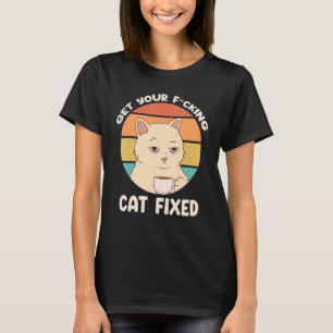 Camiseta Obtenha o seu salvamento de gato fixo