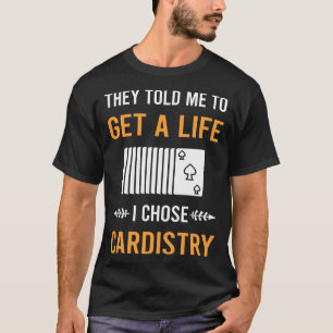 Camiseta Obtenha um Cartão de Cardismo de Vida