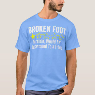 Camiseta Obtenha Uma Cirurgia De Recuperação De Lesão De Pé