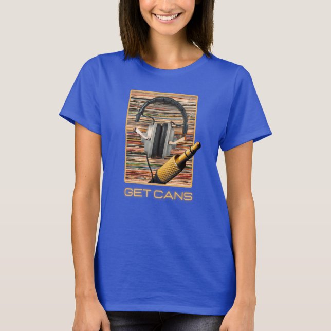 Camiseta Obter Fones de ouvido de latas Áudio (Frente)