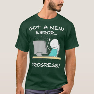 Camiseta Obteve Um Novo Erro Progresso Do Programador Engra