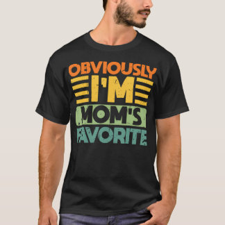 Camiseta Obviamente SOU O Favorito da Mamãe EU SOU O Favori