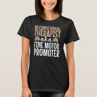 Camiseta Occupational Therapist OT Therapy Fine Motor