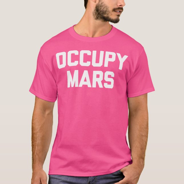 Camiseta Occupy Mars Tshirt Funny Planet Solar System Astro (Frente)