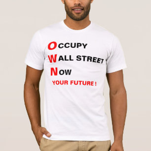 CAMISETA OCCUPY WALL STREET AGORA É O SEU FUTURO!