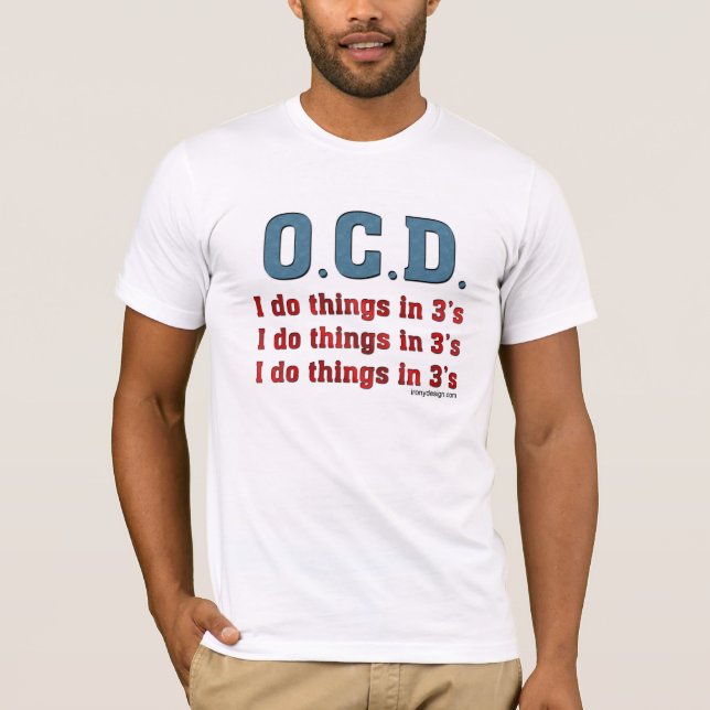 Camiseta OCD eu faço coisas em 3 (Frente)