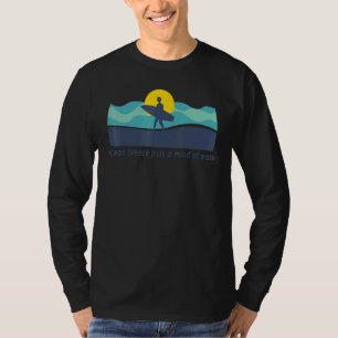 Camiseta Ocean Breeze Coloca A Mente Nas Férias De Surfe B