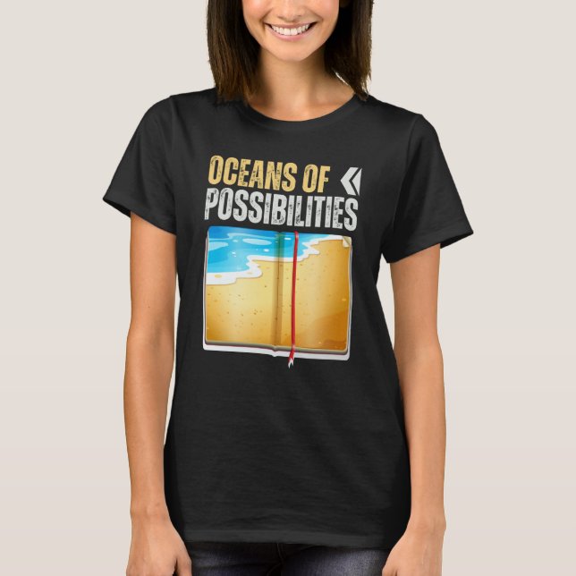 Camiseta Oceans Of Possibilities Reading Books Ocean Reader (Frente)