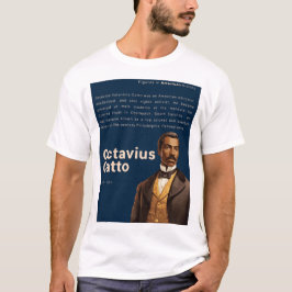 Camiseta Octavius Catto - Números na História Americana