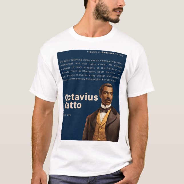 Camiseta Octavius Catto - Números na História Americana (Frente)