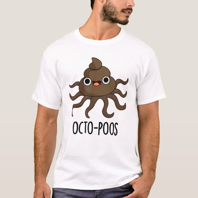 Camiseta Octo-poos Engraçado Octopus Pun (Frente)