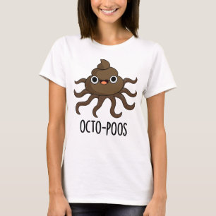 Camiseta Octo-poos Engraçado Octopus Pun