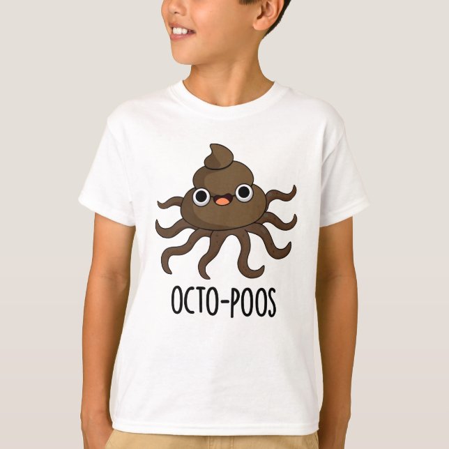 Camiseta Octo-poos Engraçado Octopus Pun (Frente)