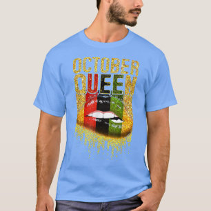 Camiseta October Queen Girl Birthday Gold Lips Black Africa