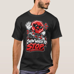 Camiseta Octógono — Saiba Quando Parar