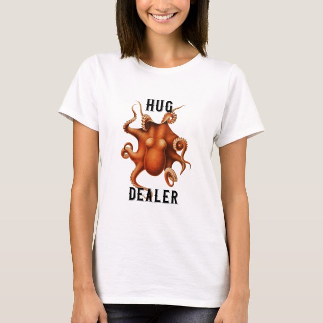 Camiseta Octopus Engraçado do "Hug Dealer" por Ernst Haecke (Frente)