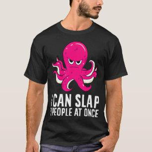 Camiseta Octopus Engraçado Eu Posso Colher 8 Pessoas De Uma