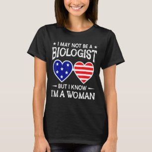 Camiseta Óculos de sol Eu posso não ser um biólogo, mas eu