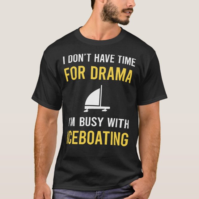 Camiseta Ocupado Com Corrida De Iceboat (Frente)