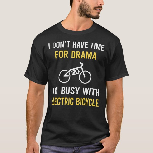 Camiseta Ocupado Com Ebike De Bicicleta Elétrica E (Frente)
