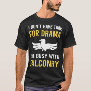 Camiseta Ocupado com Falconry Falconer