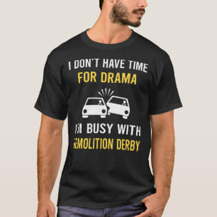 Camiseta Ocupado com o Derby da Demolição