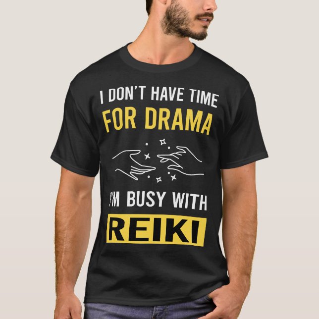 Camiseta Ocupado com Reiki (Frente)