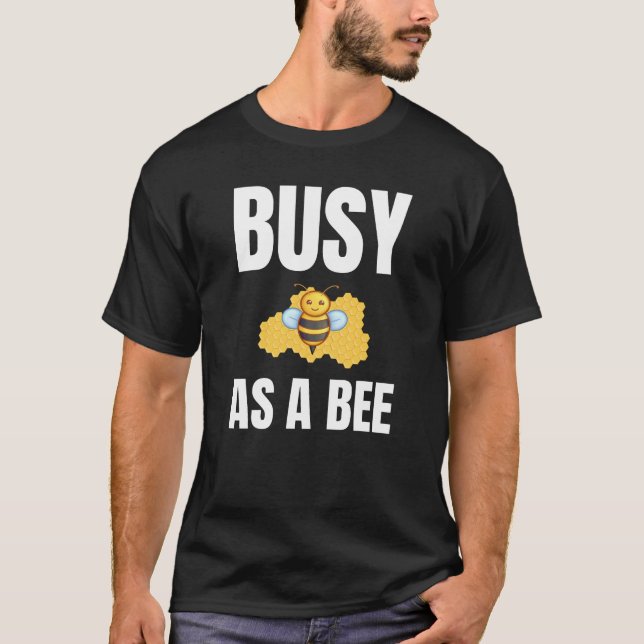 Camiseta Ocupado como design alternativo de Abelha (Frente)