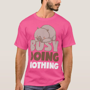 Camiseta Ocupado Não Fazendo Nada, Um Vombaco Preguiçoso Do