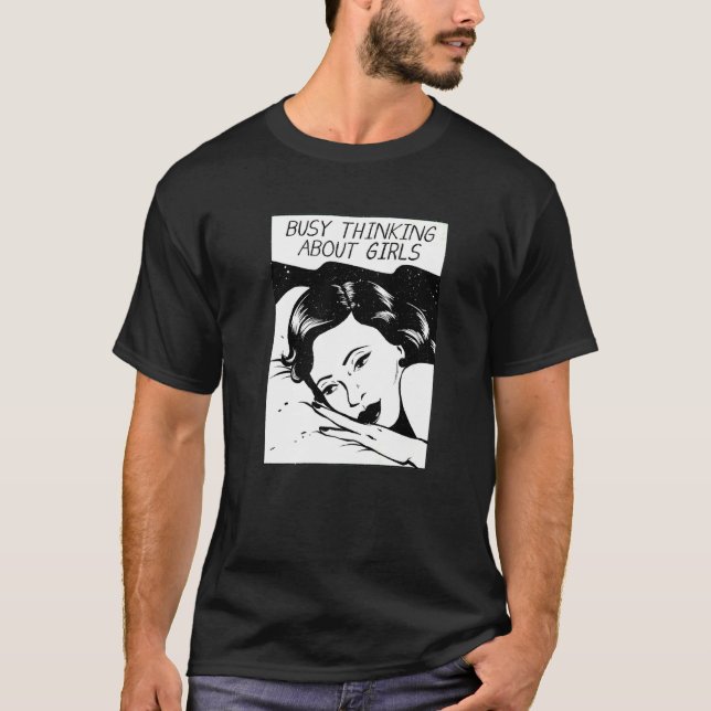 Camiseta Ocupado Pensando Em Meninas (Frente)