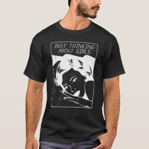 Camiseta Ocupado Pensando Sobre Meninas 1