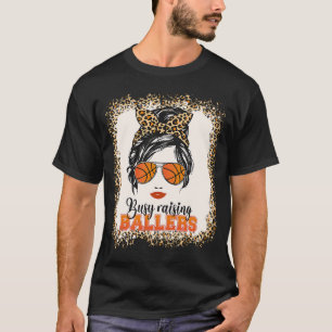 Camiseta Ocupado Raising Ballers Basquete Mãe Vida Mensagei