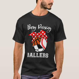 Camiseta Ocupado Raising Ballers Engraçado Baseball Soccer 