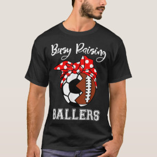 Camiseta Ocupado Raising Ballers Engraçado Futebol Soccer M