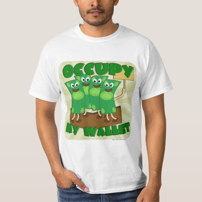 Camiseta Ocupar Meu Carteira Tópico Engraçado Slogan De Din (Frente)