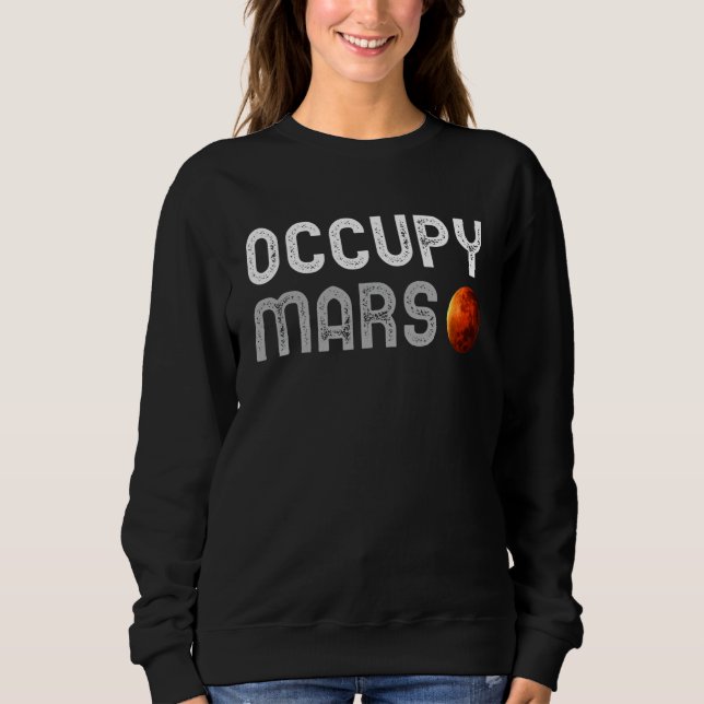 Camiseta Ocupy Mars Science Astronomy Space Explorer Race (Frente)