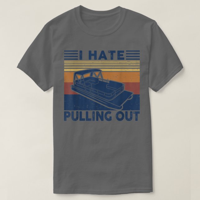 Camiseta Odeio arrancar o capitão do navio de barco retrô p (Frente do Design)