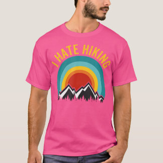 Camiseta Odeio Caminhar Lá Fora Montanhas Acampando Hike Ka