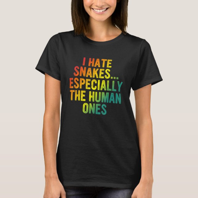 Camiseta Odeio Cobras Especialmente Os Humanos 3 (Frente)