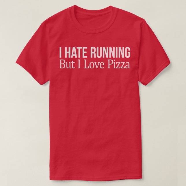 Camiseta Odeio Correr, Mas Adoro Pizza. (Frente do Design)