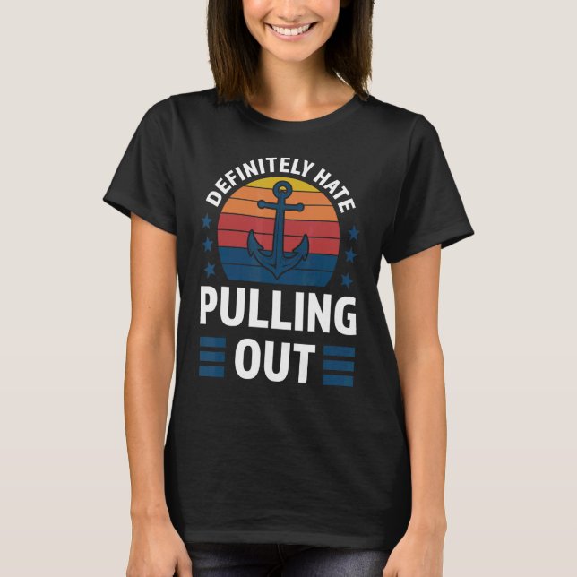 Camiseta Odeio, definitivamente, tirar botas puxando barcos (Frente)