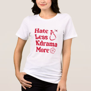 Camiseta Odeio Menos, Ame Mais: Estilo K-Drama