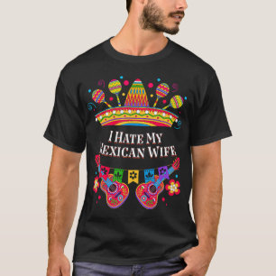 Camiseta Odeio Minha Esposa Mexicana Engraçada Mulheres Hum