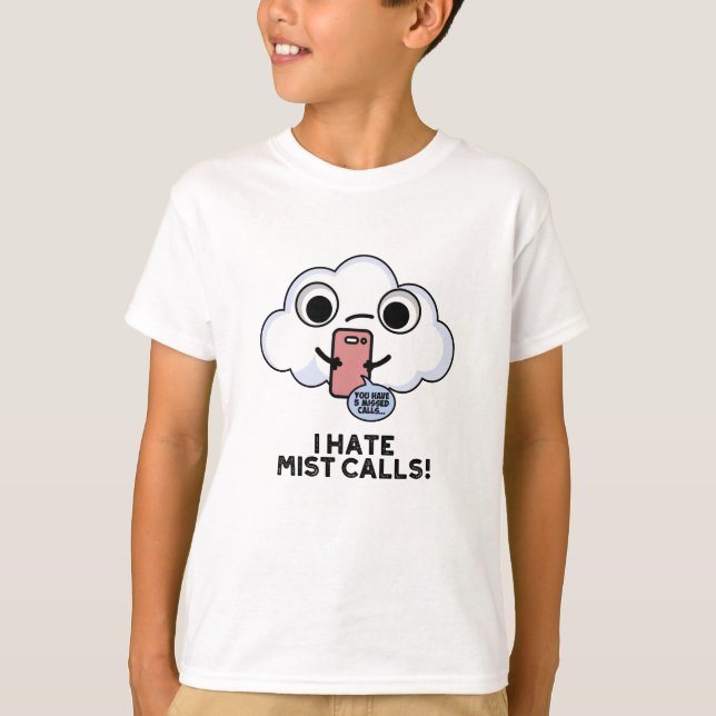 Camiseta Odeio Mist Chamar Engraçado Nuvem (Frente)