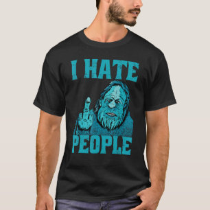 Camiseta Odeio Pessoas Caçando Sasquatch Pé Grande