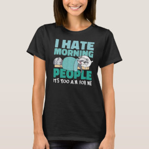 Camiseta Odeio pessoas matinais. É muito para mim. Coroa