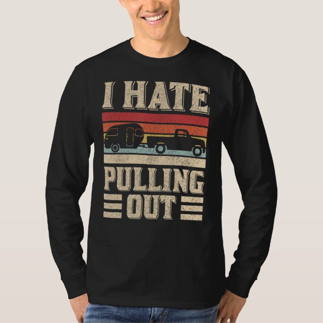 Camiseta Odeio Retirar O Reboque De Acampamento Retro Viage (Frente)