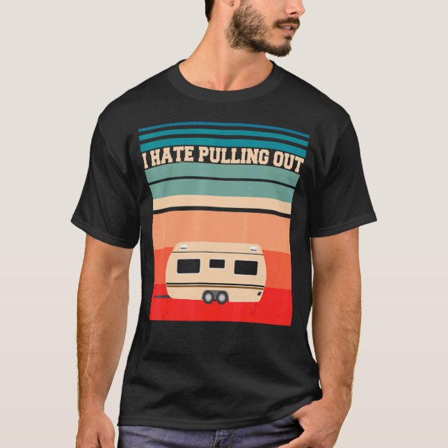 Camiseta Odeio Retirar O Viagem De Acampamento (Frente)