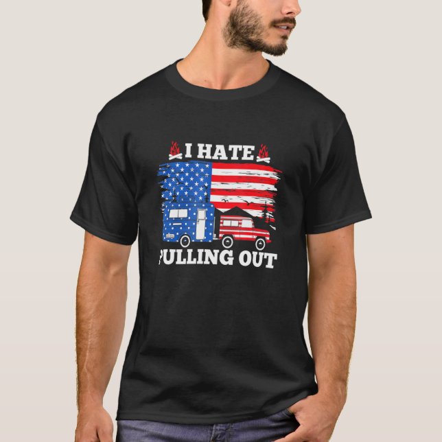 Camiseta Odeio Tirar Bandeira Americana Para Camper (Frente)