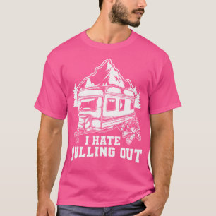 Camiseta Odeio Tirar Viagem Engraçado - Rv Camping Trail